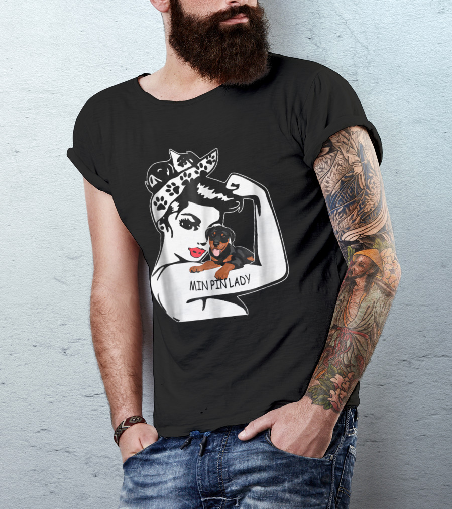 Min Pin Lady Strong Mom Birthday Funny T-Shirt