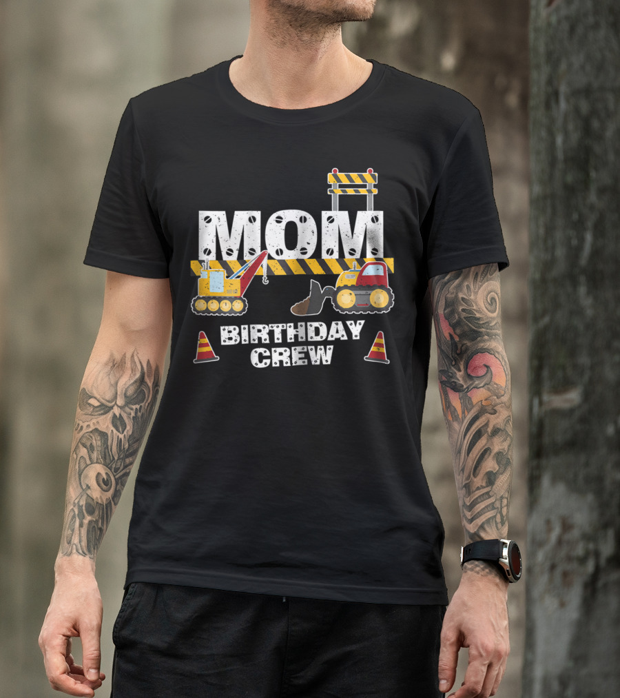 Mom Construction Theme Birthday Crew Party T-Shirt