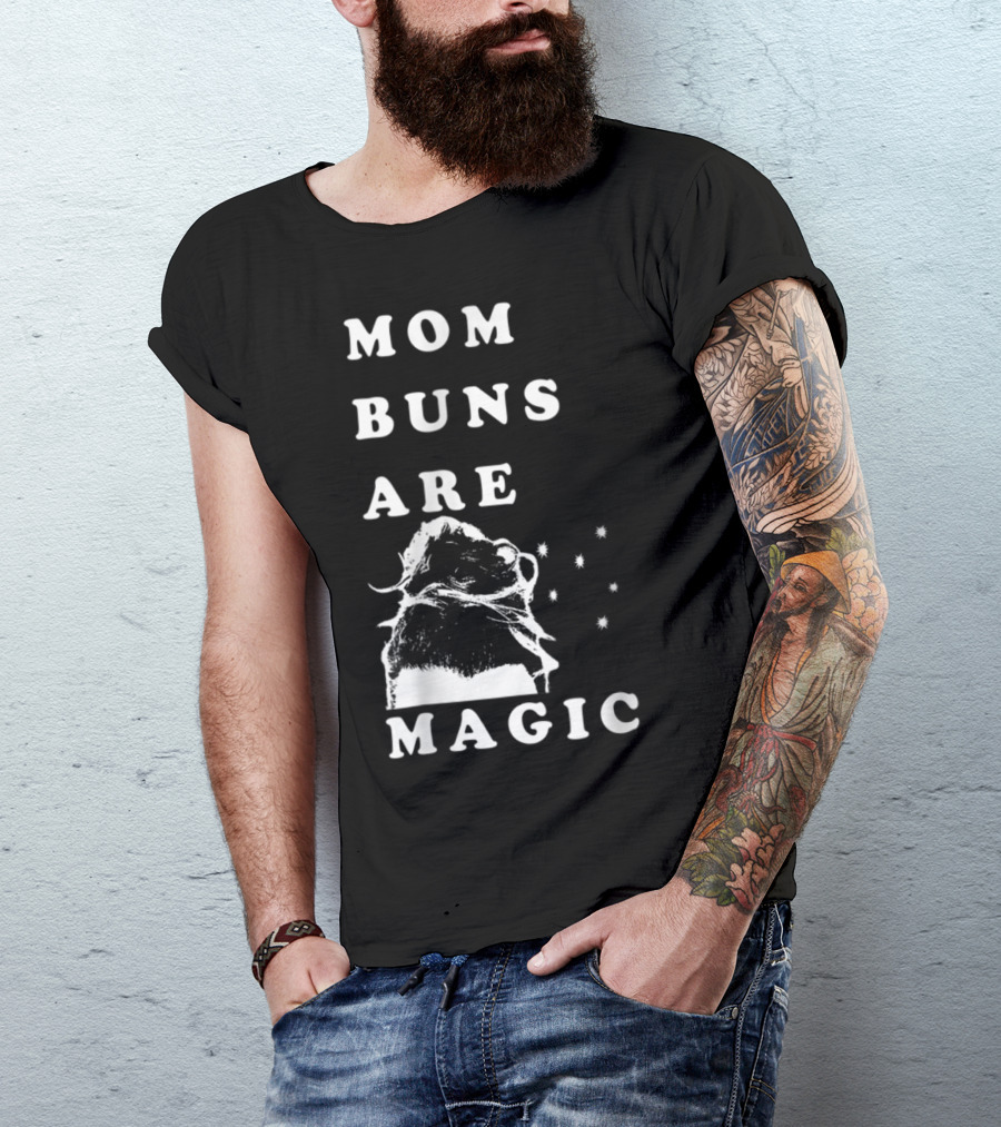 Mom Buns Are Magic Stars T-Shirt