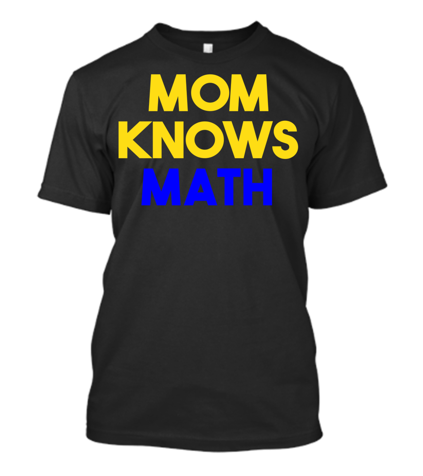 MOM KNOWS MATH Bold Yellow Blue T-Shirt