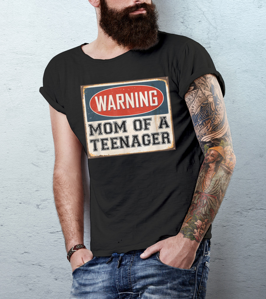 Warning Mom Of A Teenager Official Teenager Matching T-Shirt
