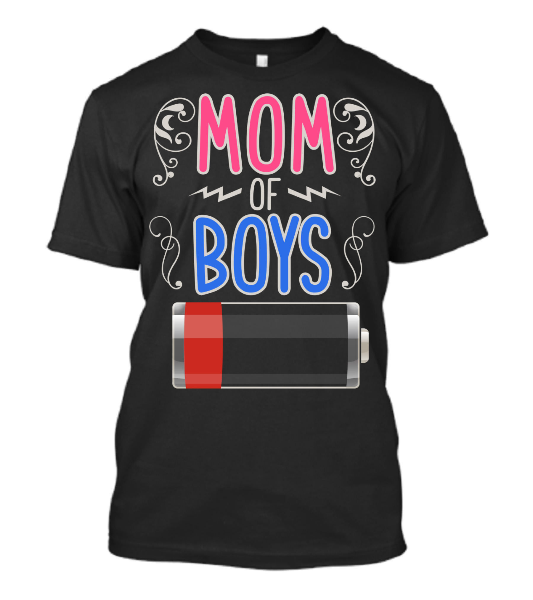 Mom Of Boys Low Battery Mama Mother T-Shirt