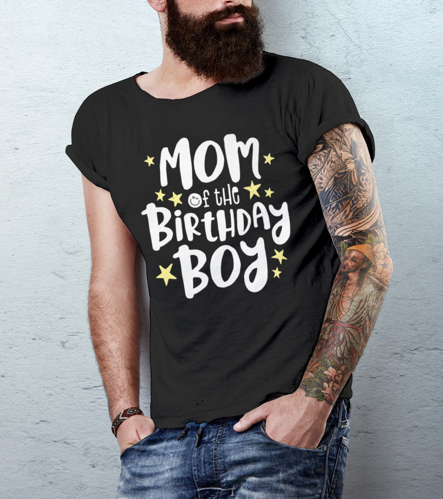 Mom Of The Birthday Boy Stars Fun Celebratory Text T-Shirt