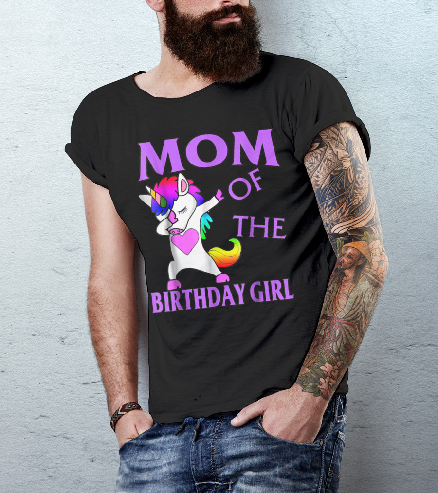 MOM Of The Birthday Girl Dabbing Rainbow Unicorn T-Shirt