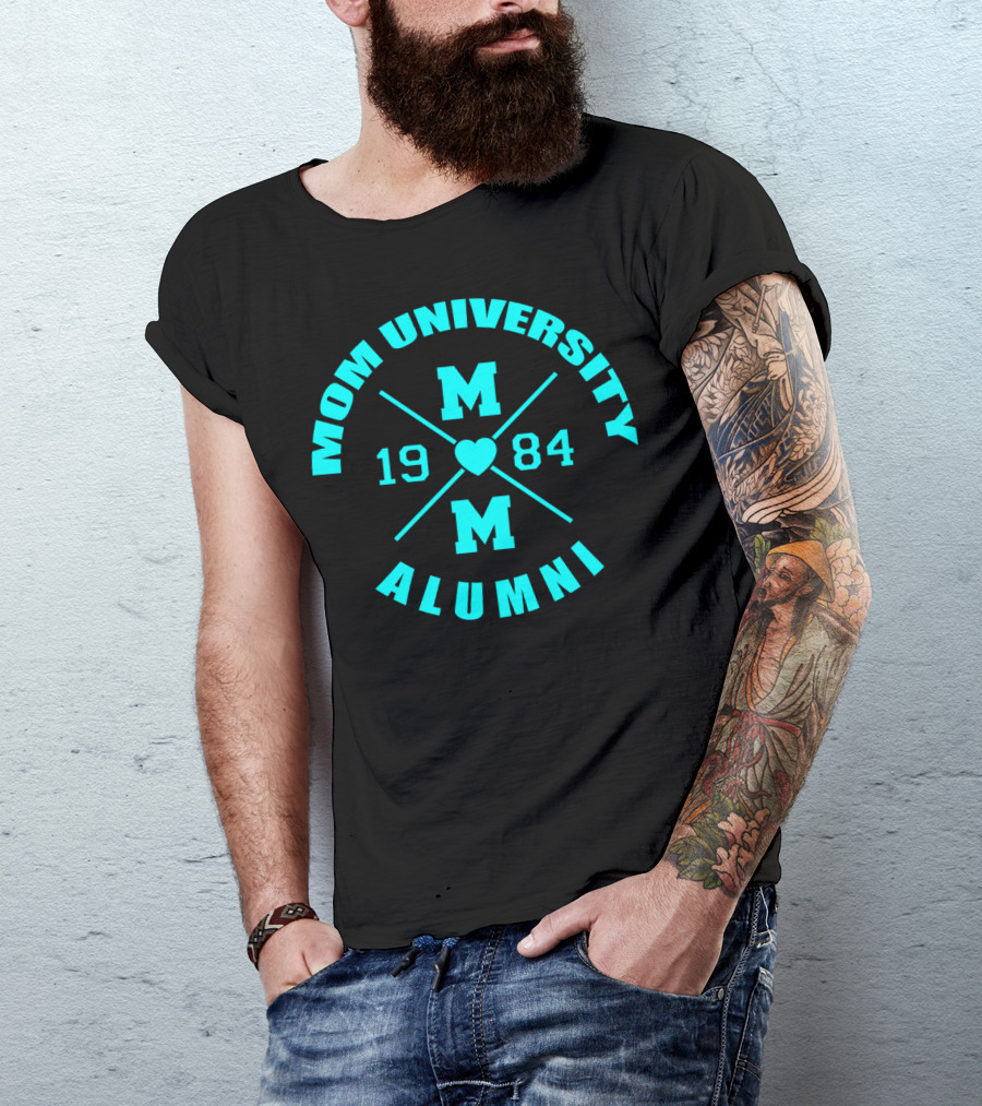 Mom University Alumni Class Of 1984 Heart Blue T-Shirt