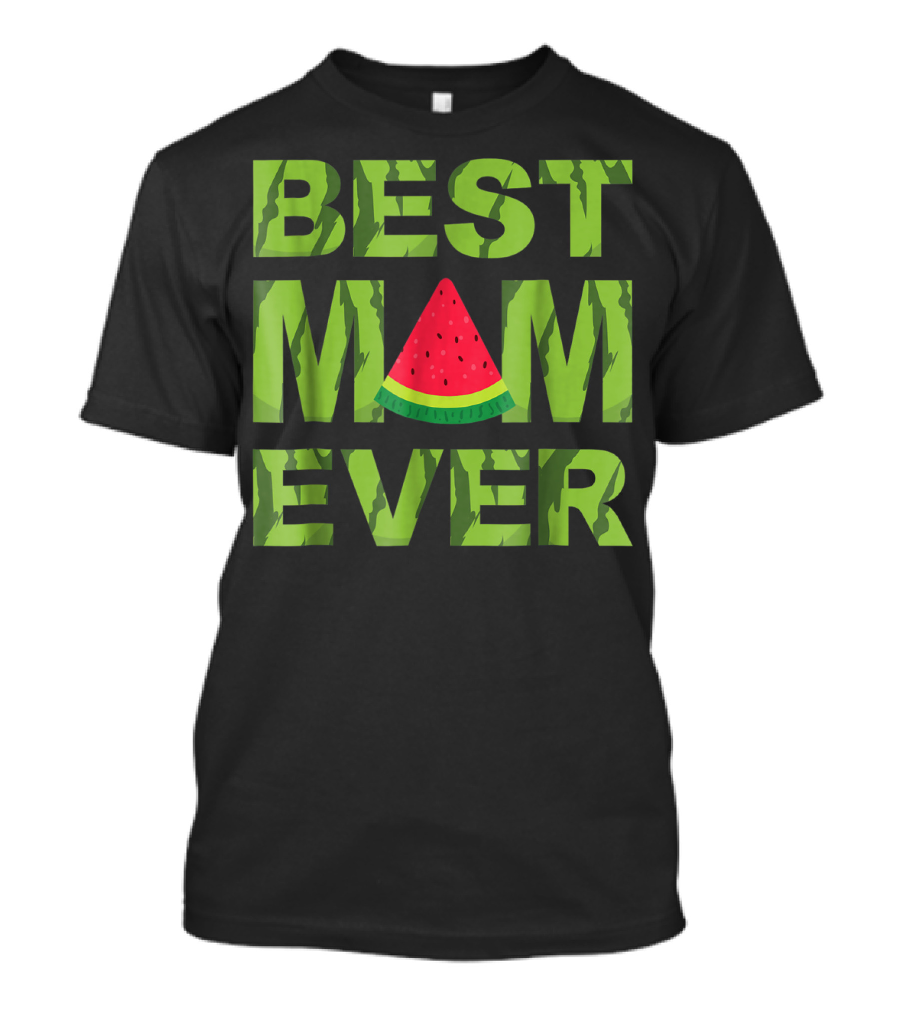 Best Mom Ever Watermelon Funny Summer Fruit T-Shirt
