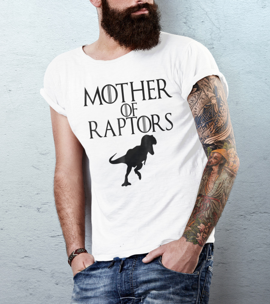 Mother Of Raptors Dinosaur Thrones T-Shirt