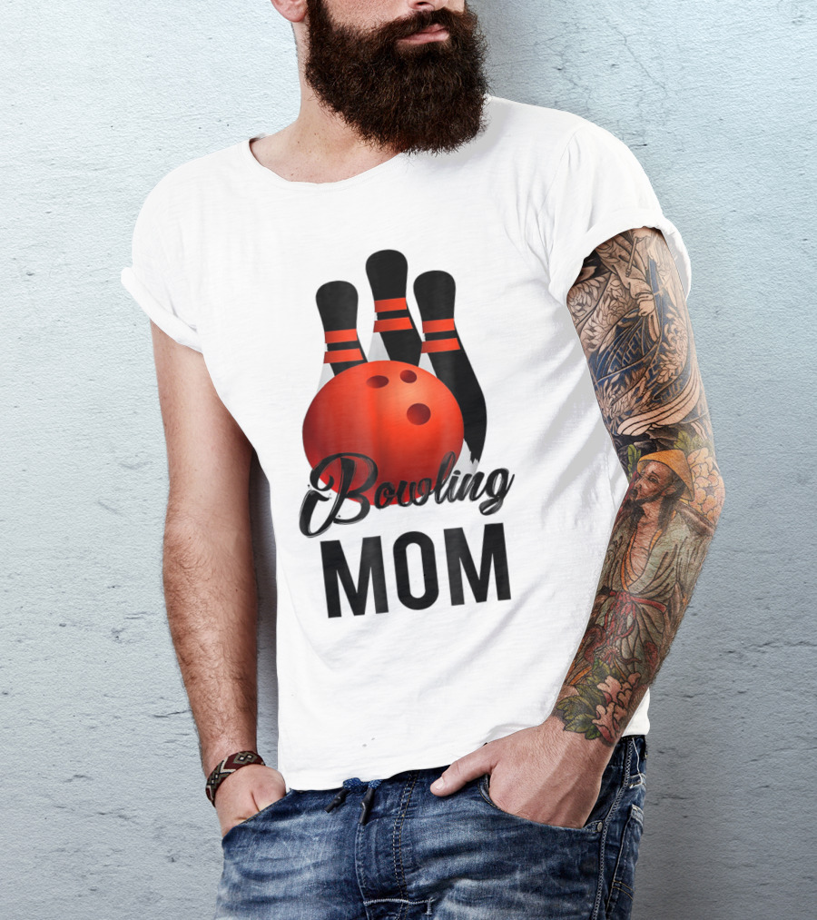 Bowling Mom Mother Mummy Birthday Bowling Pins And Ball T-Shirt