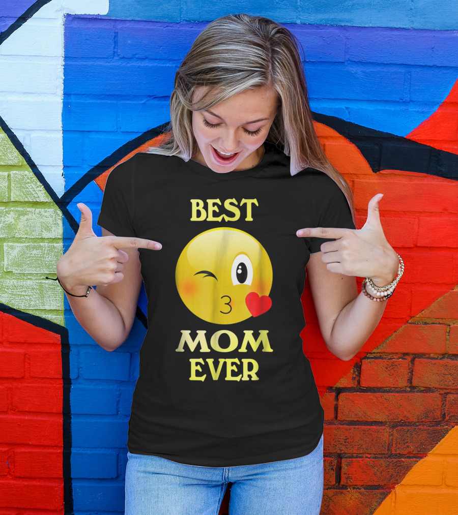 Best Mom Ever Emoji Winking Kiss Mother's Day T-Shirt