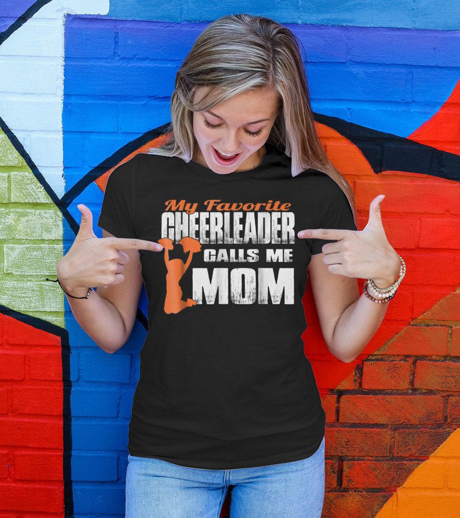 My Favorite Cheerleader Calls Me Mom Cheer Mom Orange35 T-Shirt