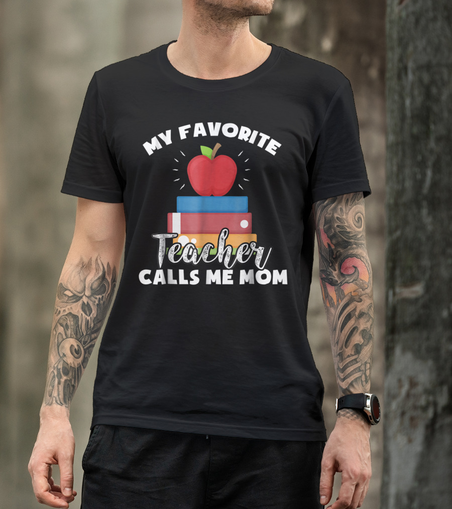 My Favorite Teacher Calls Me Mom Apple Books Vintage Teacher T-Shirt