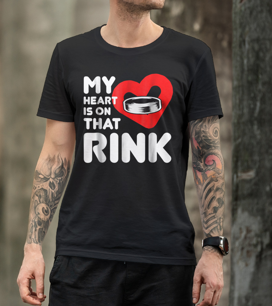 My Heart Is On That Rink Hockey Wife League T-Shirt