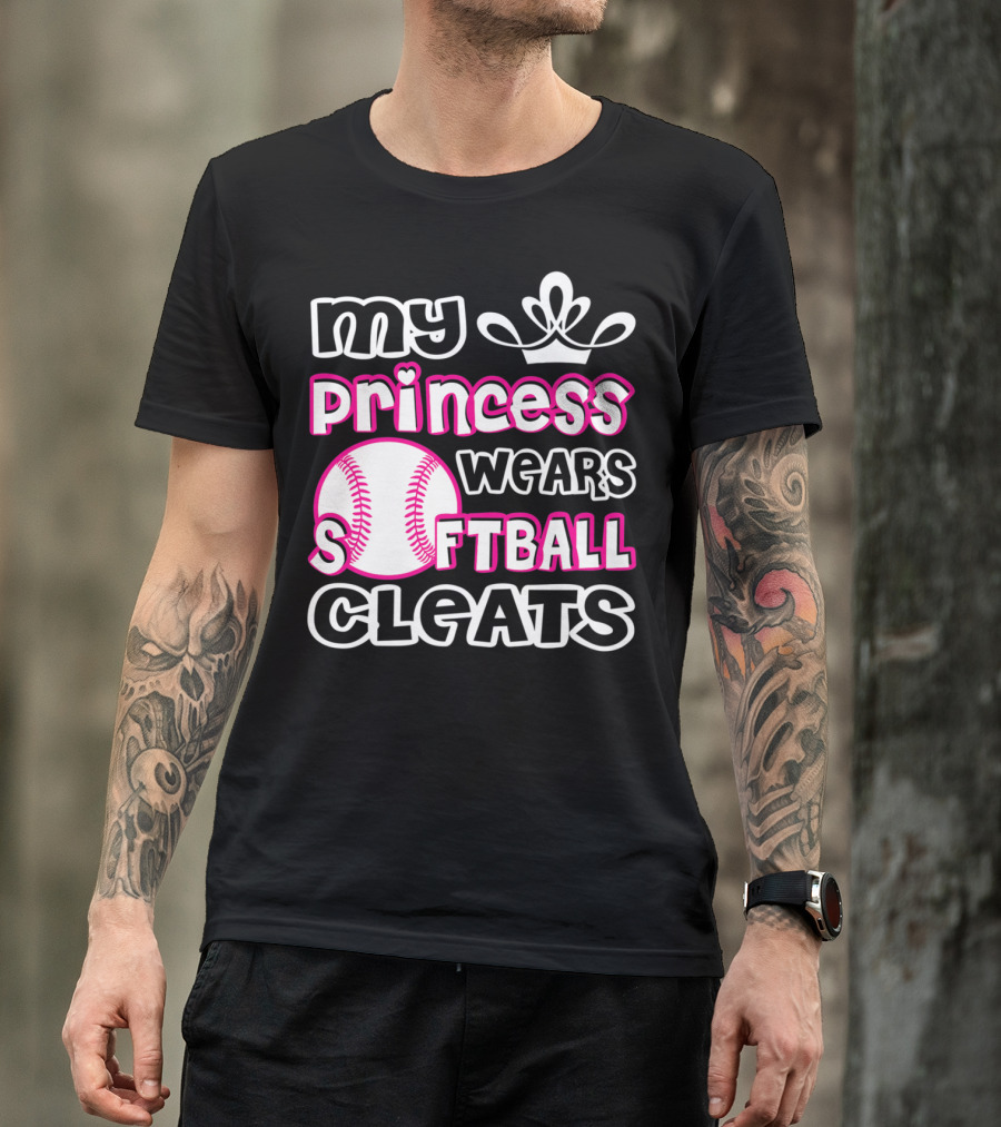 My Princess Wears Softball Cleats T-Shirt