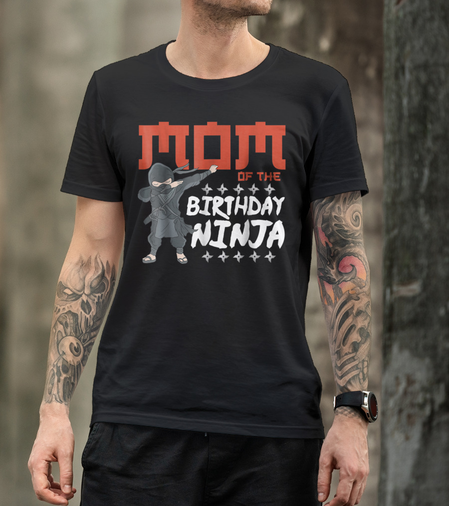 MOM Of The Birthday Ninja Party Wear22 T-Shirt