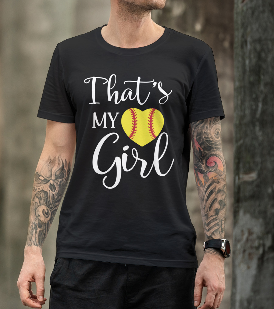 That's My Girl Softball Mom Heart T-Shirt