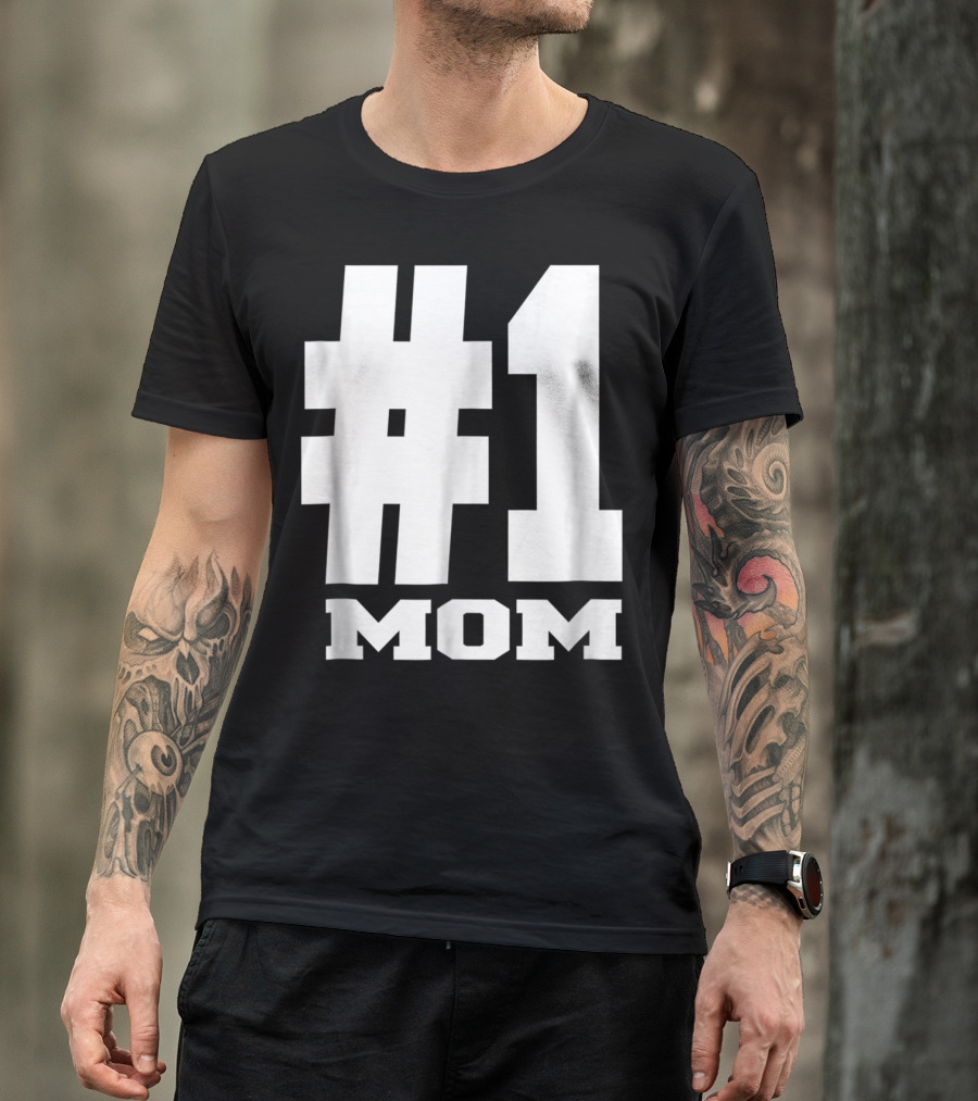 1 Mom Tees Number One Mom Fancy S68 T-Shirt