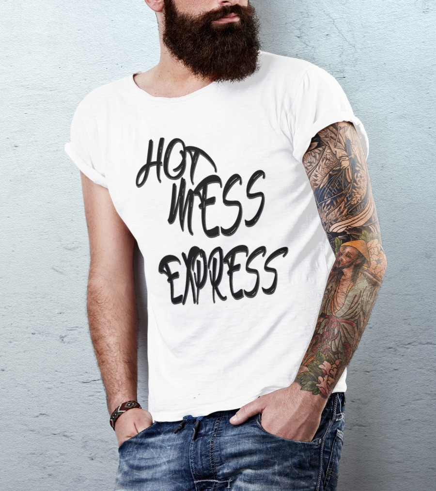 NUMBER ONE MOM IS MY HERO HOT MESS EXPRESS T-Shirt