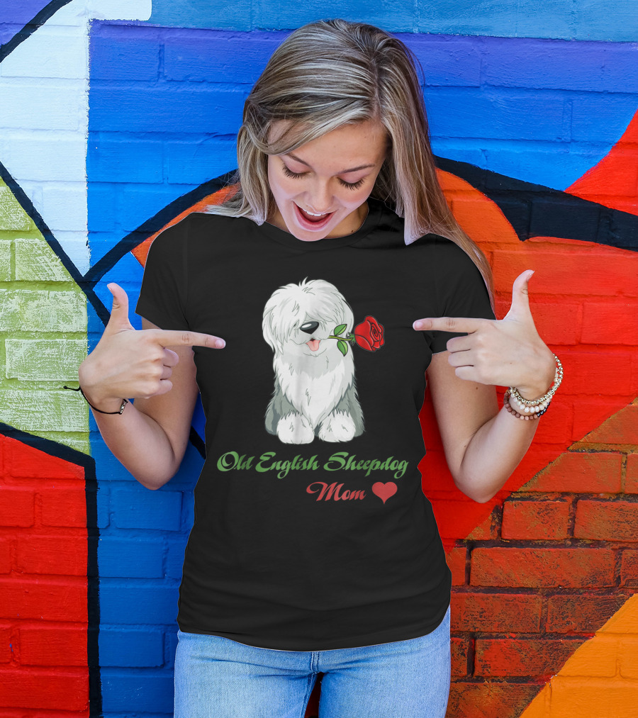 Old English Sheepdog Mom Heart Rose T-Shirt