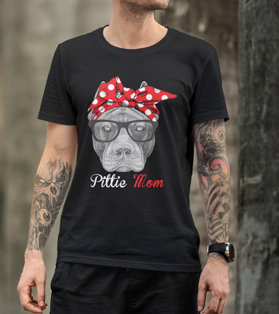 Pittie Mom Pitbull Dog Lovers Mothers Day T-Shirt