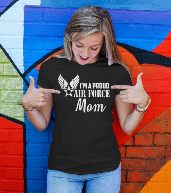 I'm A Proud Air Force Mom Wings Star T-Shirt