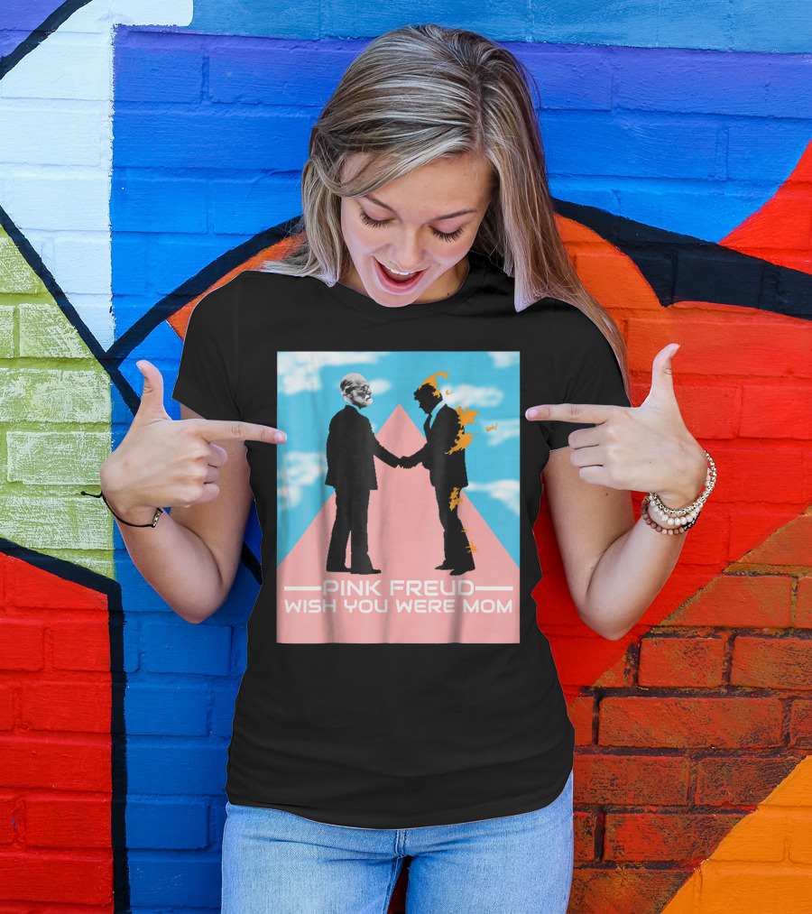 Pink Freud Wish You Were Mom Band Silhouettes On Pink Triangle With Blue Sky Background T-Shirt