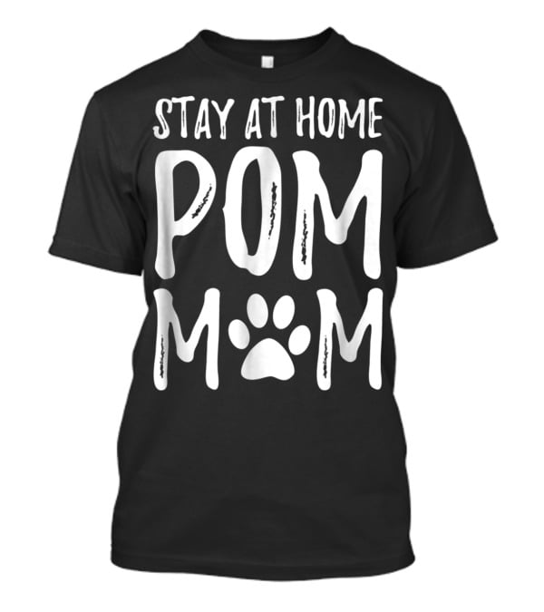 Stay At Home Pom Mom Pomeranian Paw Prints T-Shirt