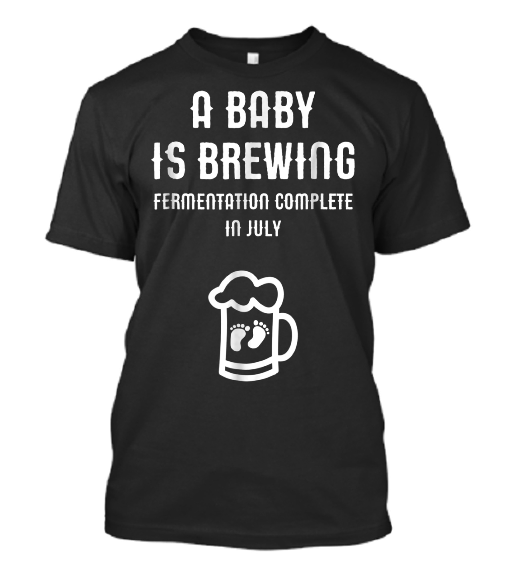 A Baby Is Brewing Fermentation Complete In July Footprint Beer Mug T-Shirt