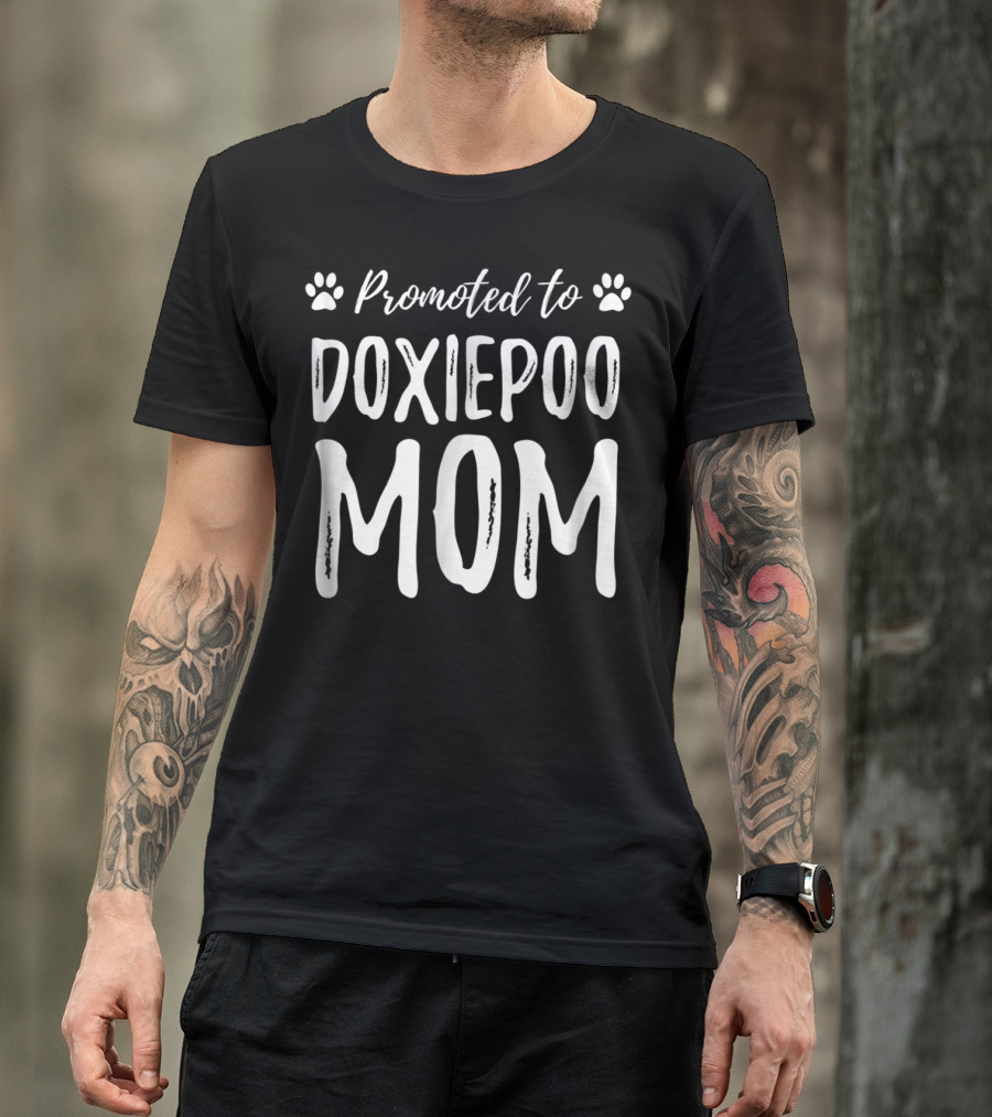 Promoted To Doxiepoo Mom Paw Prints Funny Dog Mom Idea98 T-Shirt