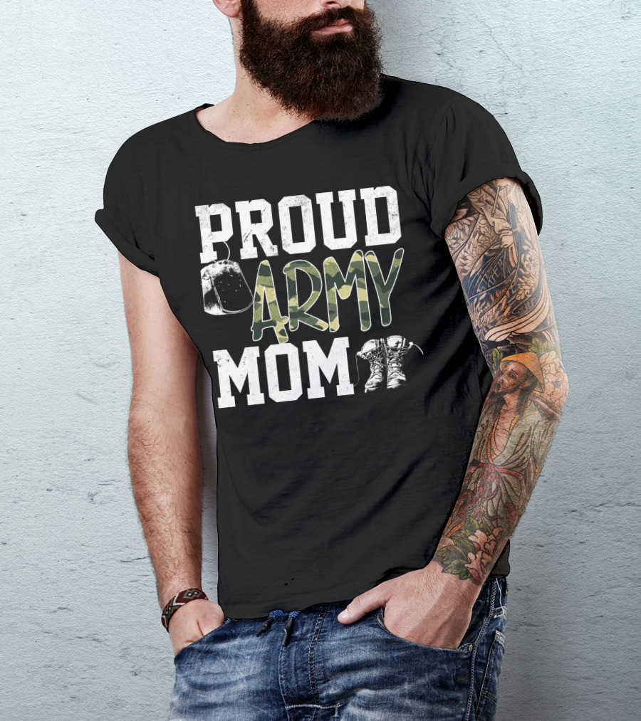 Proud Army Mom Boots Helmet Camouflage Text T-Shirt