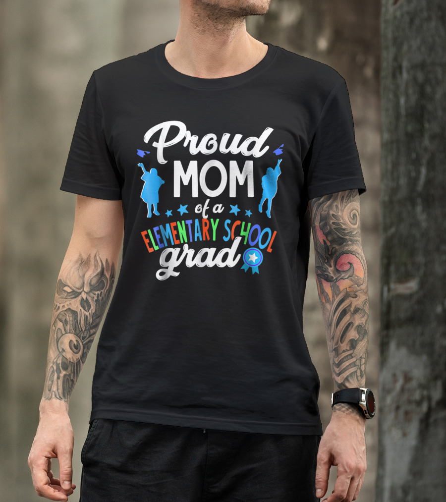 Proud Mom Of A Elementary School Grad Colorful Silhouettes And Stars T-Shirt