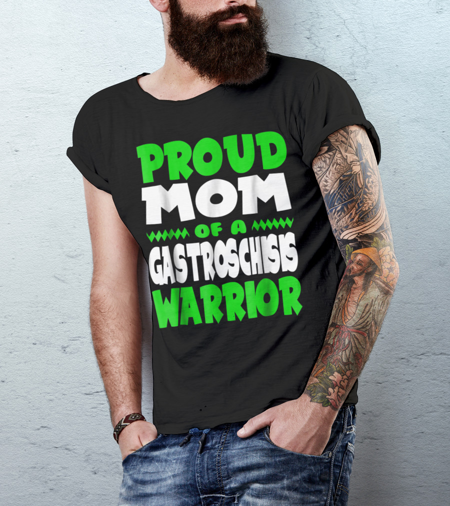 Proud Mom Of A Gastroschisis Warrior Awareness T-Shirt