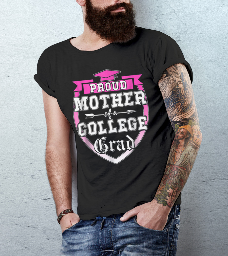 Proud Mother Of A College Grad Graduation Cap Family T-Shirt