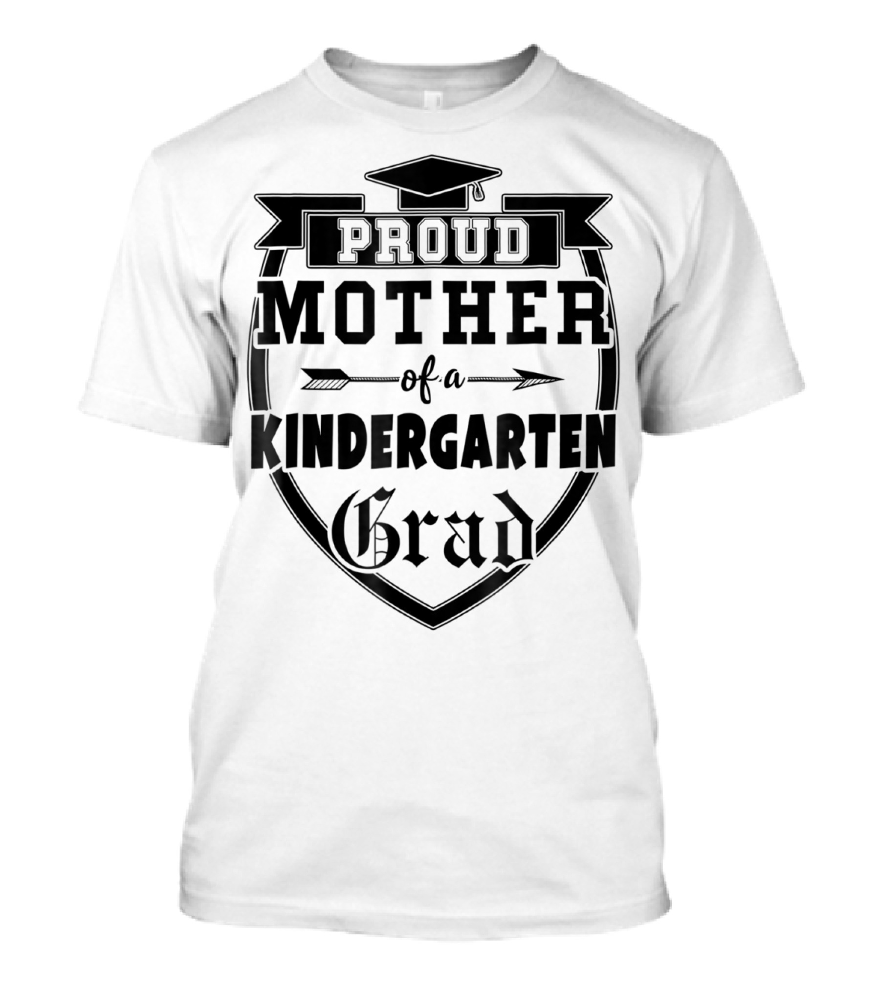 Proud Mother Of A Kindergarten Grad T-Shirt