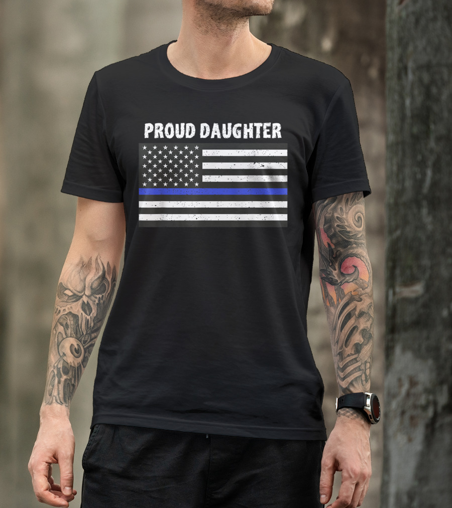 Proud Daughter Thin Blue Line American Flag T-Shirt