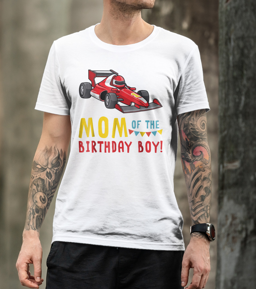 Mom Of The Birthday Boy Racer Car T-Shirt