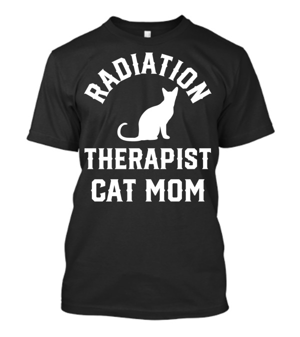 Radiation Therapist Cat Mom With Silhouette Cat T-Shirt