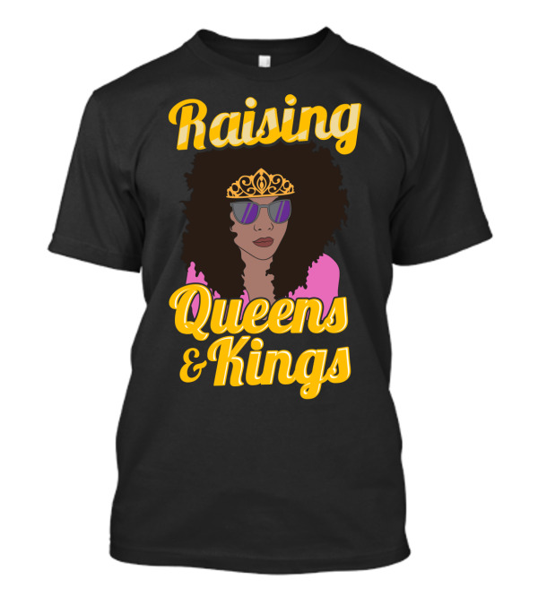 Raising Queens And Kings Afro Mama Tiara Sunglasses T-Shirt