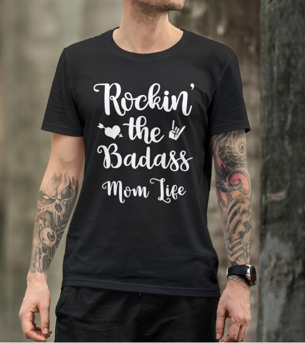 Rockin The Badass Mom Life Heart Arrow And Rock Hand Gesture T-Shirt