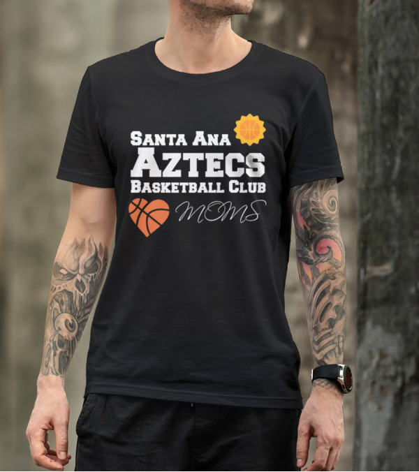 Santa Ana Aztecs Basketball Club Moms T-Shirt