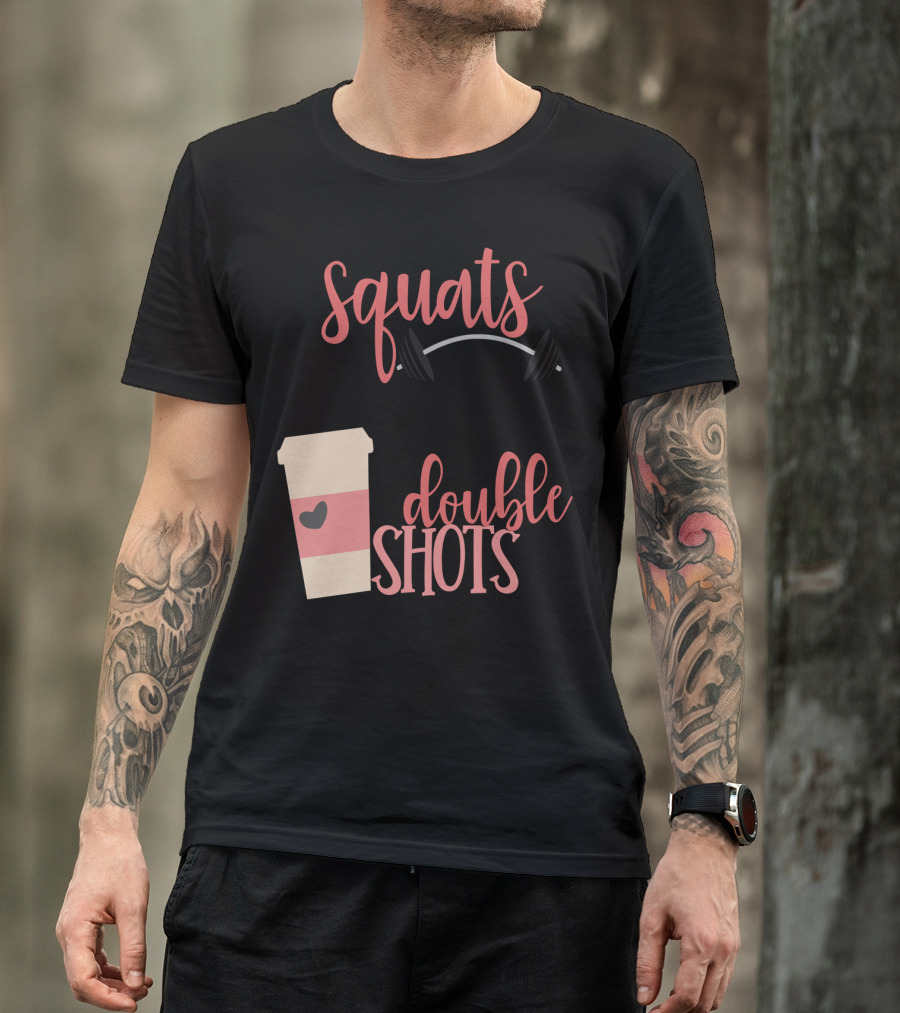 Squats Top Knots Double Shots Coffee Gym Mom Espresso T-Shirt