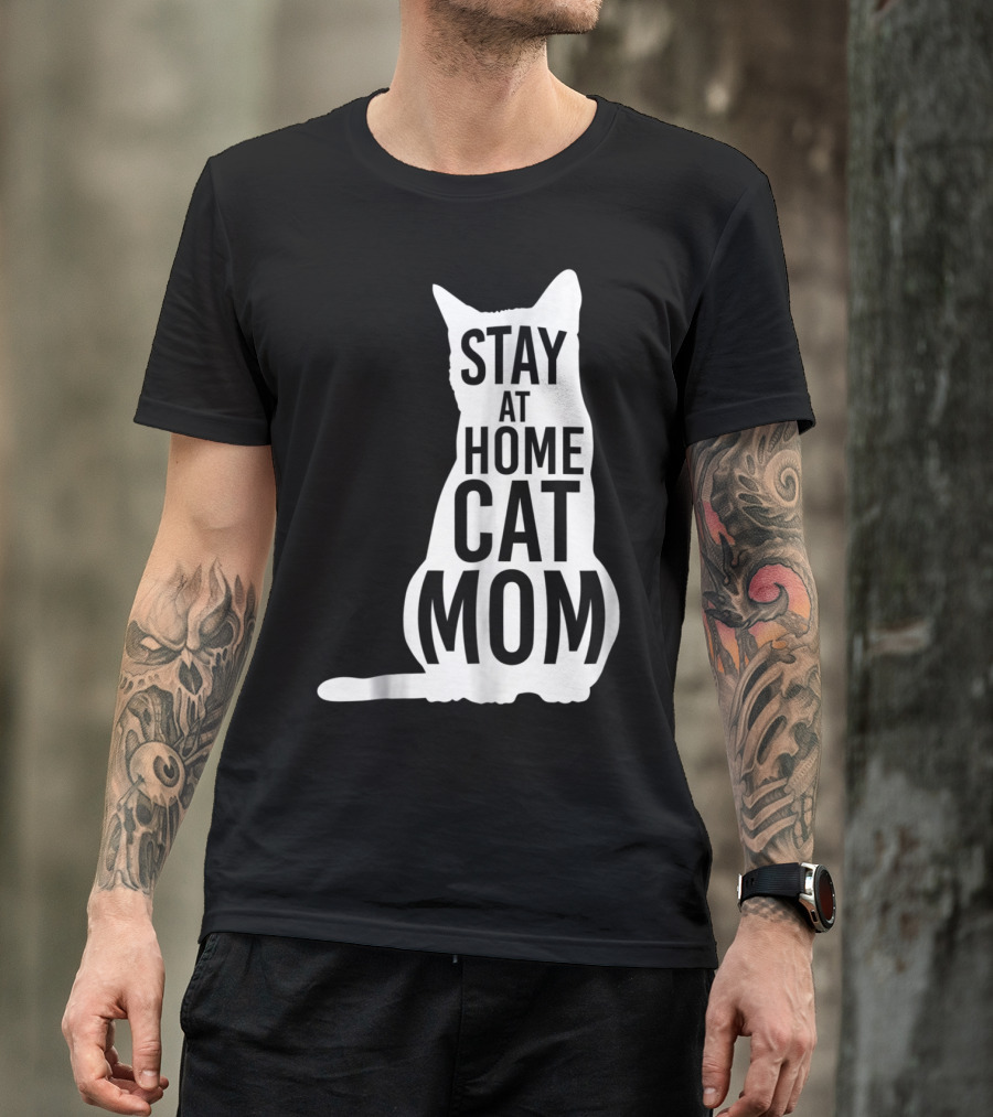 Stay At Home Cat Mom Silhouette For Cat Moms T-Shirt