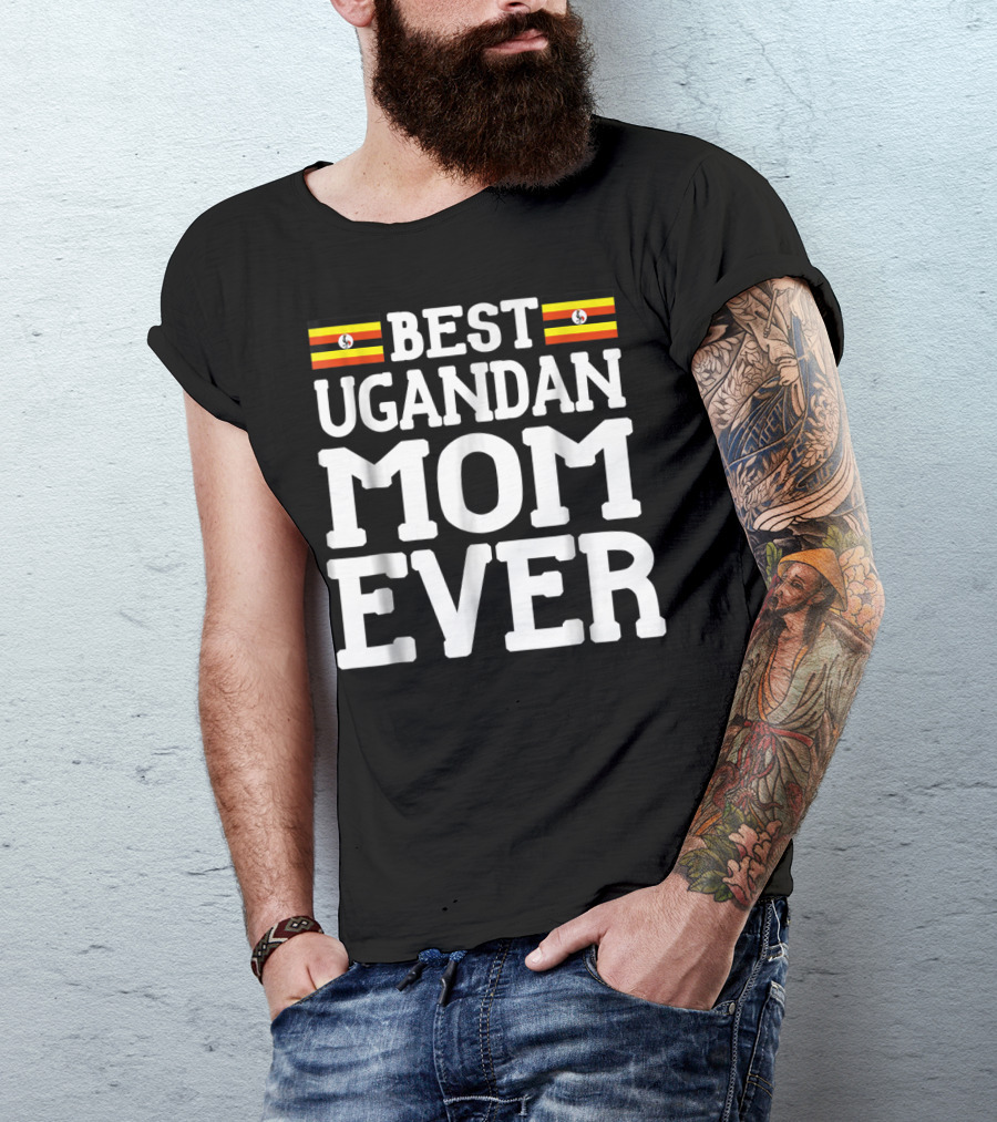 Best Ugandan Mom Ever With Flag Icons T-Shirt