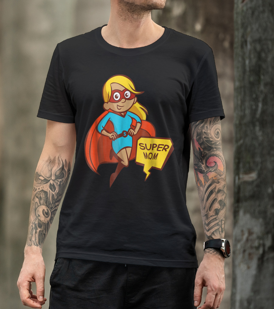Super Mom T-Shirt