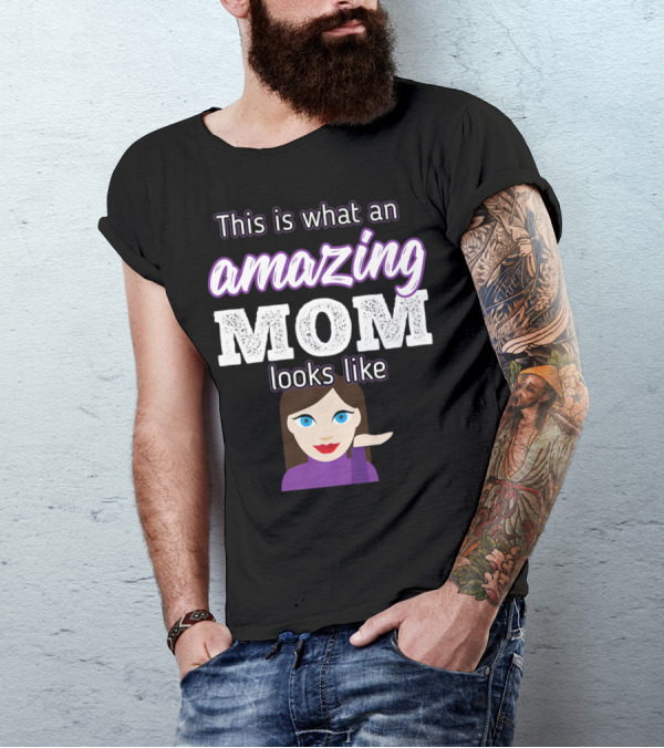 This Is What An Amazing Mom Looks Like Funny Emoji Woman Gesture T-Shirt