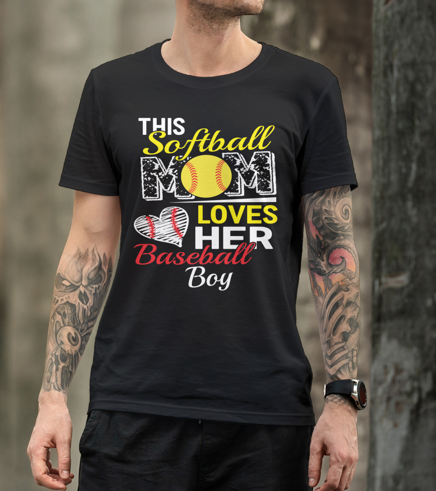This Softball Mom Loves Her Baseball Boy T-Shirt