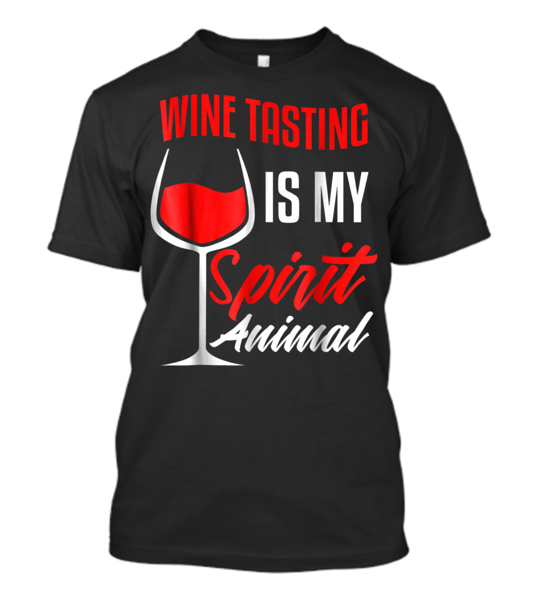 Wine Tasting Is My Spirit Animal Funny Wine Lovers Mom80 T-Shirt