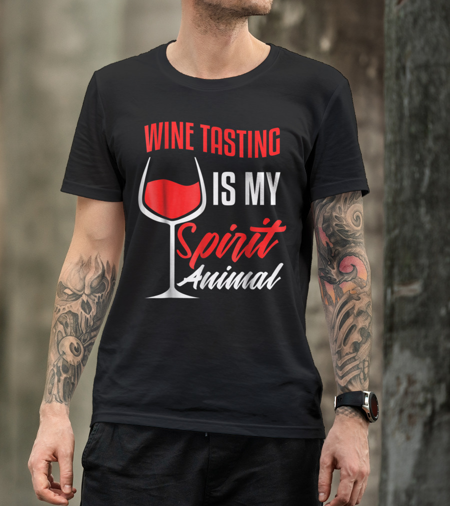 Wine Tasting Is My Spirit Animal Funny Wine Lovers Mom80 T-Shirt