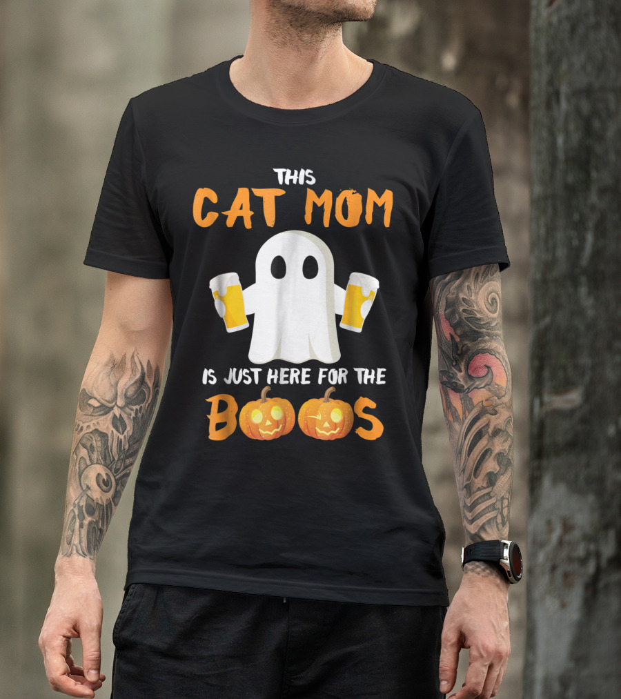 This Cat Mom Is Just Here For The Boos T-Shirt
