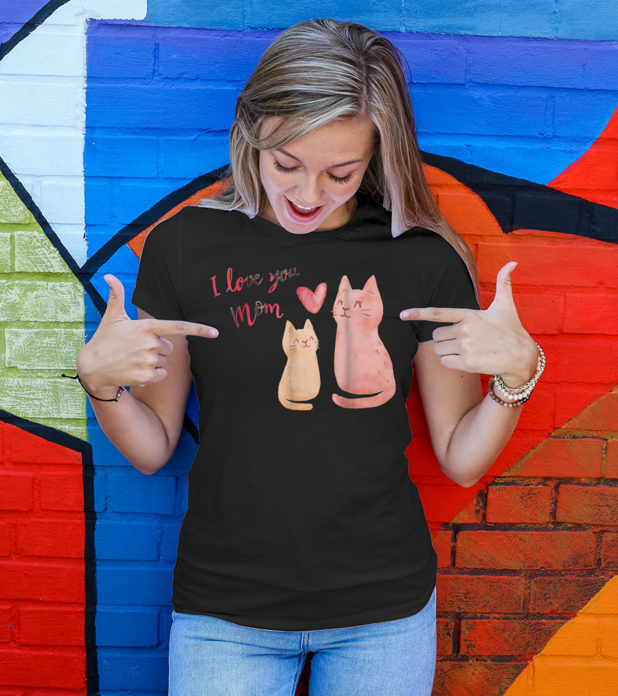 I Love You Mom Cats Heart T-Shirt