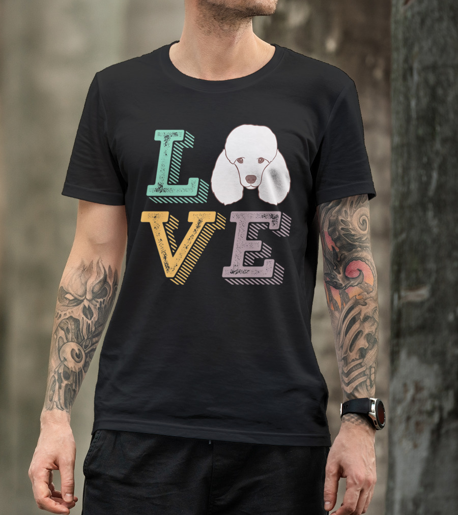 I Love Poodle Puppy Mom Cute Love Poodle T-Shirt